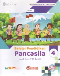 Image of Belajar Pendidikan Pancasila 4 : Pendamping Buku Teks Utama
