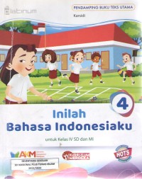 Image of Inilah Bahasa Indonesiaku 4 : Kurmer Pendamping Buku Teks Utama