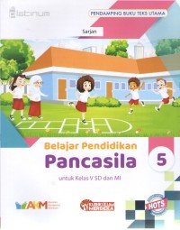 Image of Belajar Pendidikan Pancasila 5 : Pendamping Buku Teks Utama