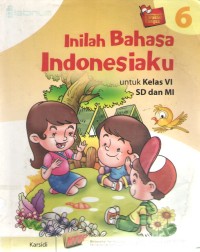 Image of Inilah Bahasa Indonesiaku 6 : KTSP
