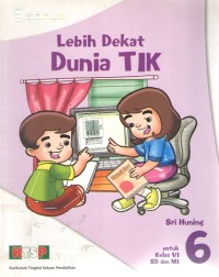Image of Lebih Dekat Dunia TIK 6