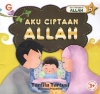 Image of Aku Ciptaan Allah : Seri Mengenal Allah 5