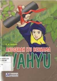Image of Anugerah Itu Bernama Wahyu