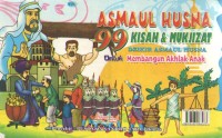 Image of Asmaul Husna 99 : Kisah & Mukjizat