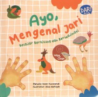 Image of Ayo, Mengenali Jari : Belajar Berhitung dan Berimajinasi
