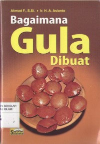 Image of Bagaimana Gula di Buat