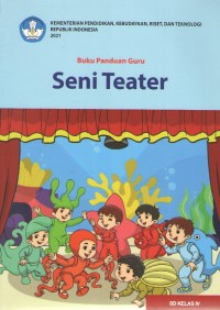 Image of Seni Teater 4 : Buku Panduan Guru