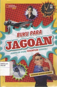 Image of Buku Para Jagoan : Kumpulan Kisah Perempuan Bernyali