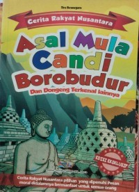 Image of Asal Mula Candi Borobudur dan Dongeng-Dongeng Terkenal Lainnya