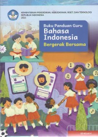 Image of Bahasa Indonesia 5 Bergerak Bersama : Buku Panduan Buru