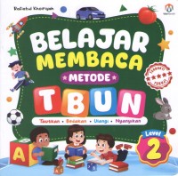 Image of Belajar Membaca Metode TBUN 2 : Tautkan, Bedakan, Ulangi, Nyanyikan