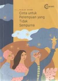 Image of Cinta Untuk Perempuan yang Tidak Sempurna