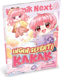 Image of Ingin Seperti Kakak : Komik NextG
