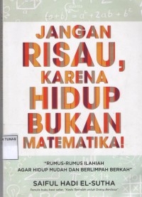 Image of Jangan Risau, Karena Hidup Bukan Matematika