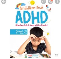 Image of Pendidikan Anak ADHD : Attention Defisit Hyperactivity Disorder