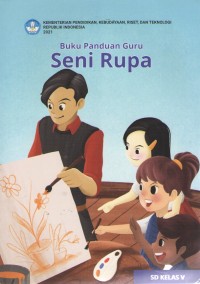 Image of Seni Rupa 5 : Buku Panduan Guru
