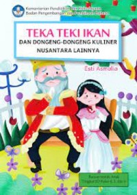 Image of Teka Teki Ikan dan Dongeng-Dongeng Kuliner Nusantara Lainnya