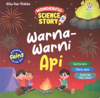 Image of Warna - Warni Api : Wonderful Science Story