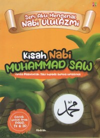 Image of Kisah Nabi Muhammad SAW : Cinta Rosulullah SAW Kepada Semua Umatnya