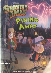 Image of Gravity Falls : Pinning Away