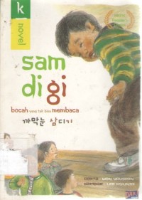 Image of Sam Di Gi : Bocah Yang Tidak Bisa Membaca