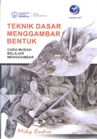 Image of Teknik Dasar Menggambar Bentuk : Cara Mudah Belajar Menggambar